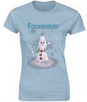 Foundered Fitted Ladies Tee